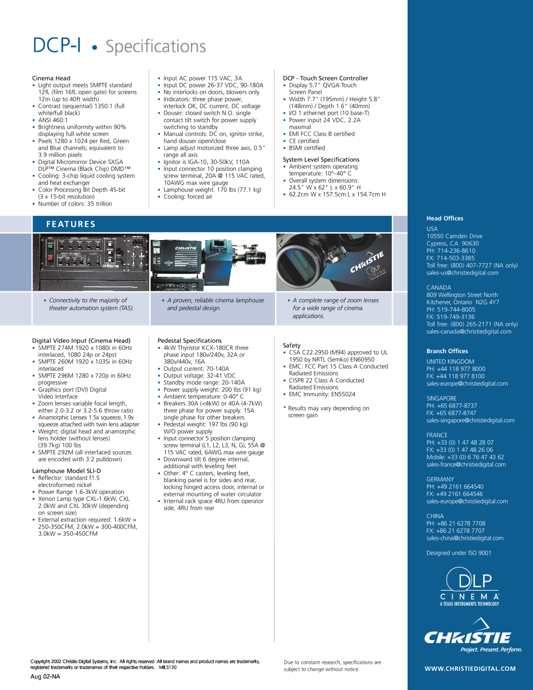 Christie Digital Systems manual F E At U R E S, DCP-I Specifications, Head Offices, Branch Offices 