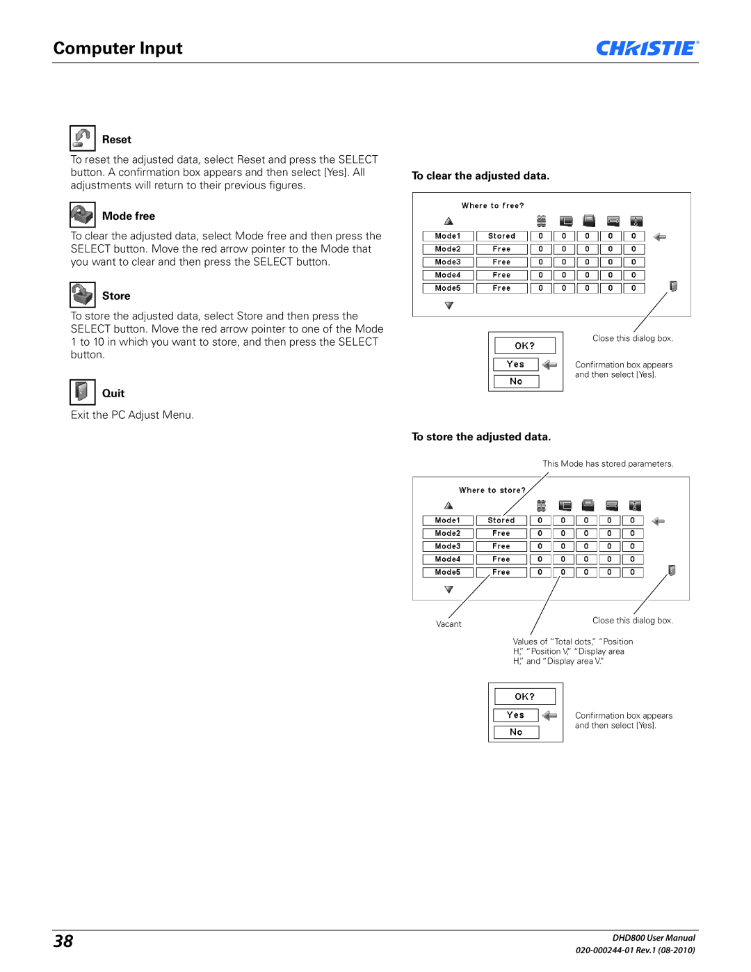 Christie Digital Systems DHD800 Reset, Mode free, Store, Quit, To clear the adjusted data, To store the adjusted data 