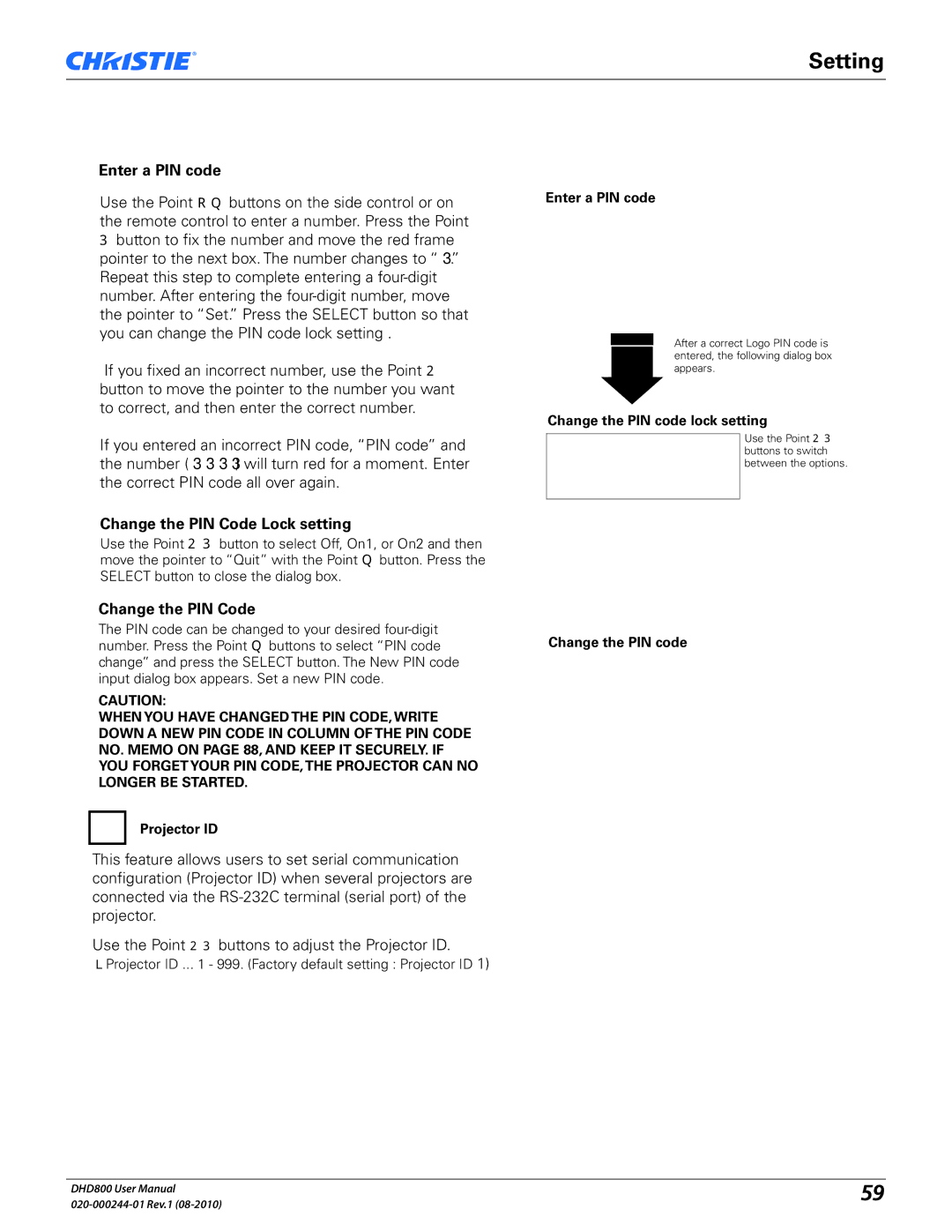 Christie Digital Systems DHD800 user manual Change the PIN Code Lock setting 