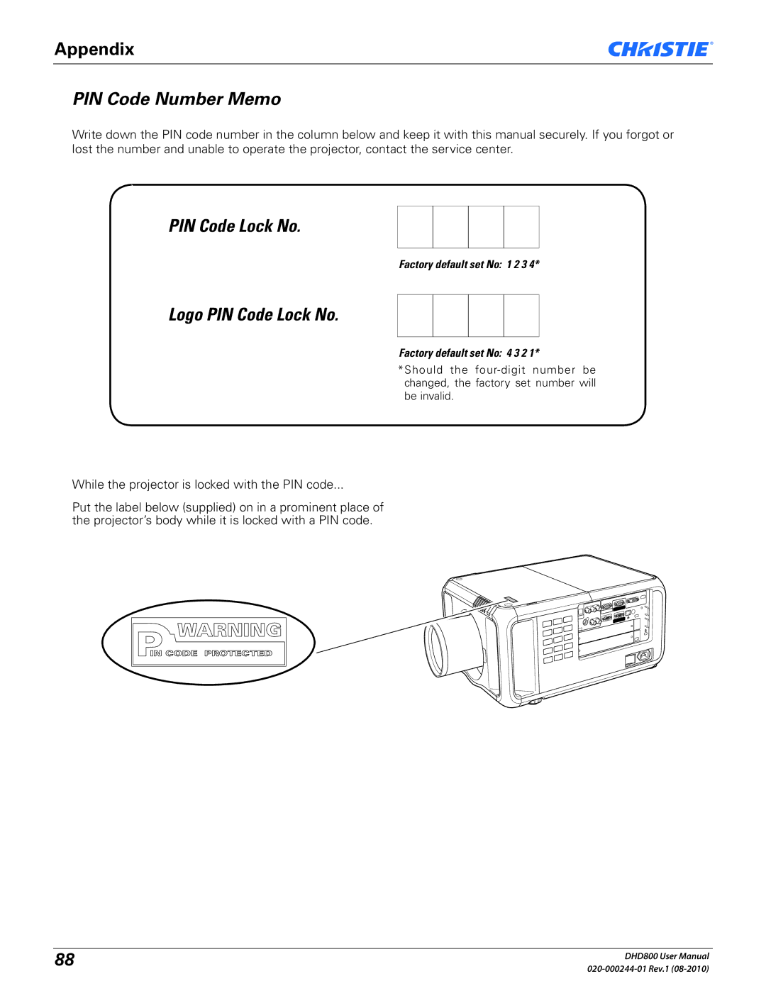 Christie Digital Systems DHD800 user manual PIN Code Number Memo, Logo PIN Code Lock No 