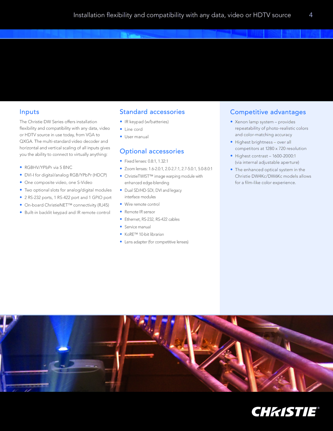 Christie Digital Systems DW Series manual Inputs, Standard accessories, Optional accessories, Competitive advantages 