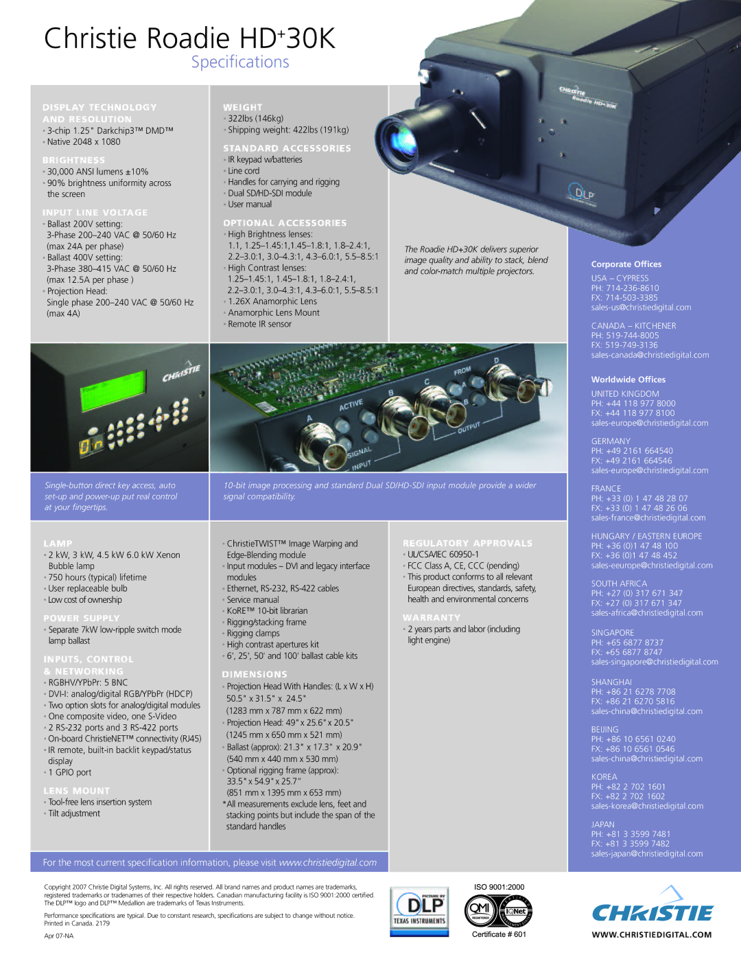 Christie Digital Systems HD+30K Display Technology Weight Resolution, Standard Accessories Brightness, Lamp, Power Supply 