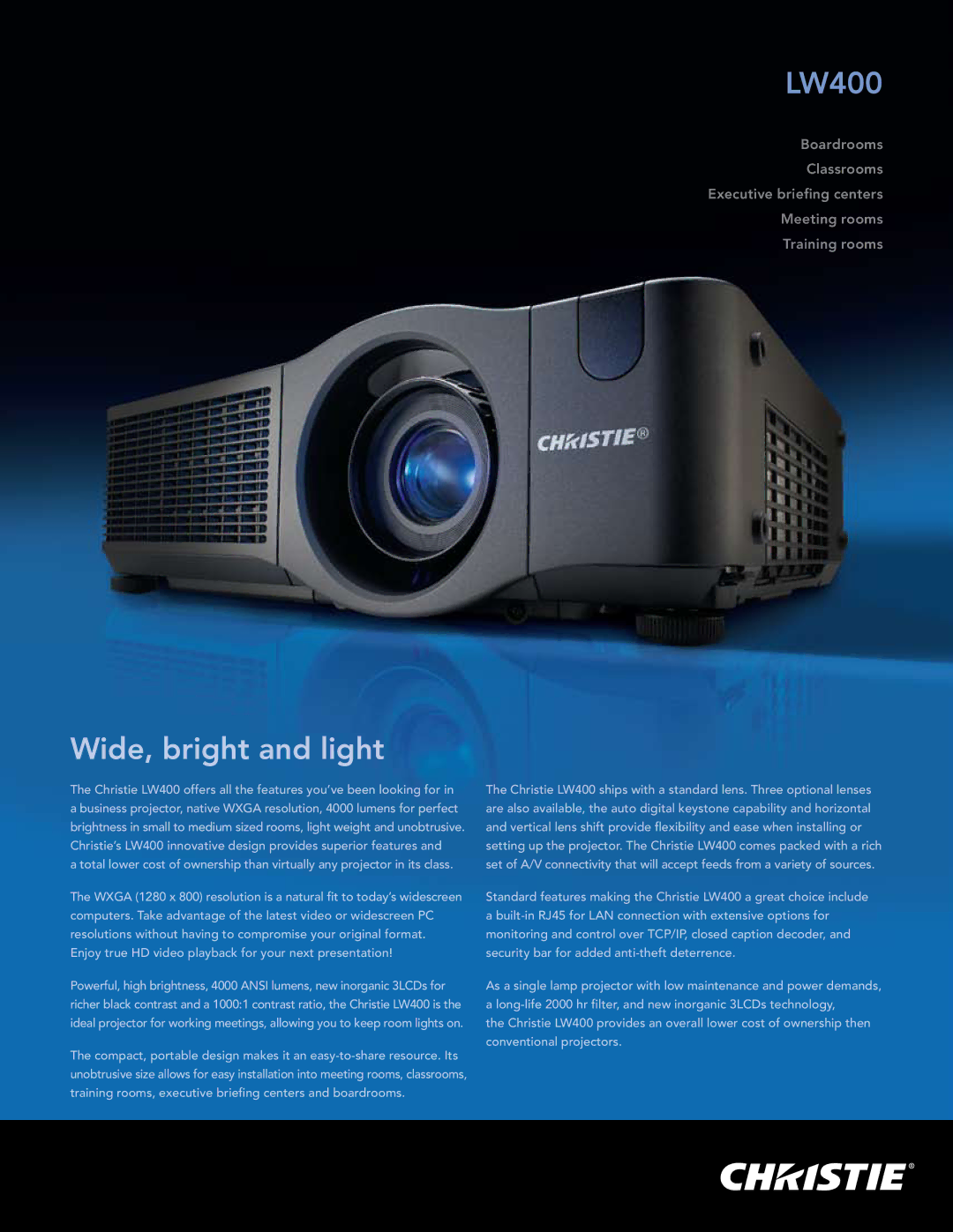 Christie Digital Systems LW400 manual Wide, bright and light 