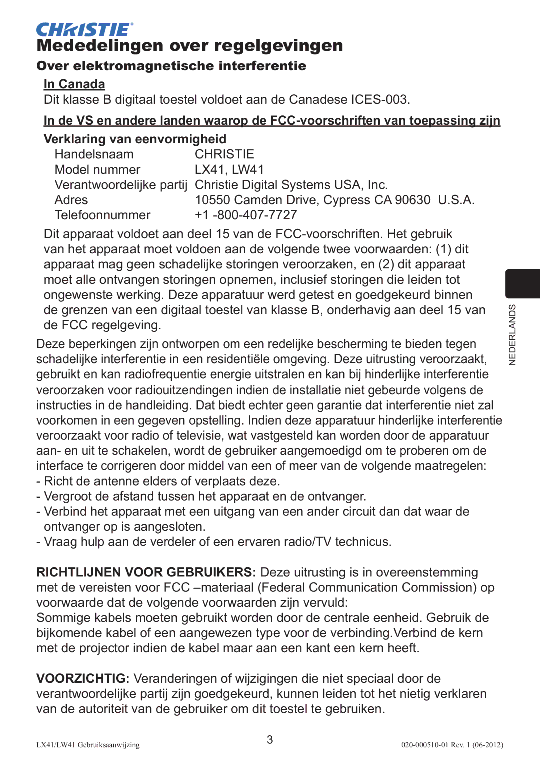 Christie Digital Systems LW41 Mededelingen over regelgevingen, Over elektromagnetische interferentie Canada, Handelsnaam 