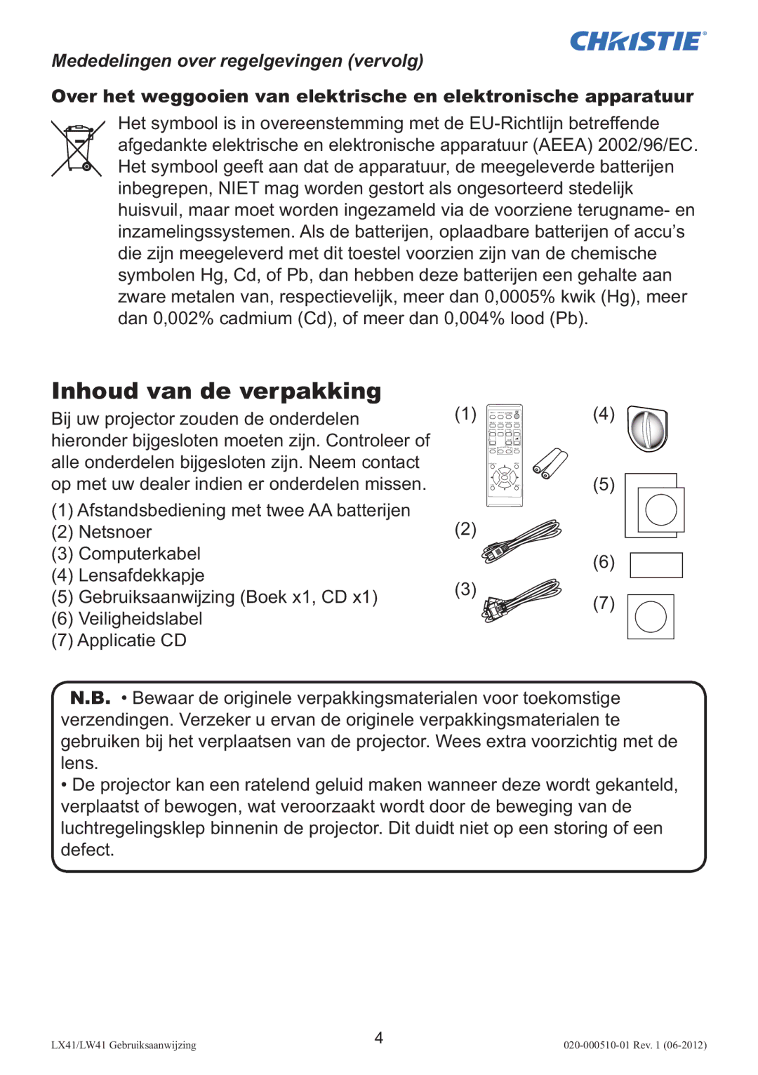 Christie Digital Systems LW41 setup guide Inhoud van de verpakking, Mededelingen over regelgevingen vervolg 