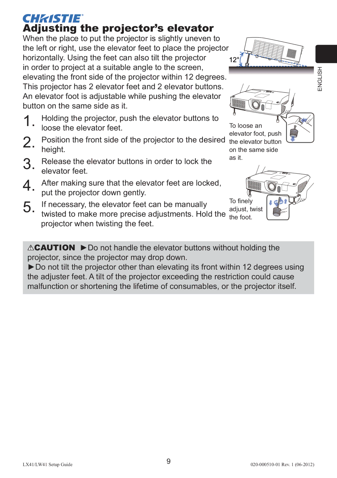 Christie Digital Systems LW41 setup guide Adjusting the projector’s elevator 