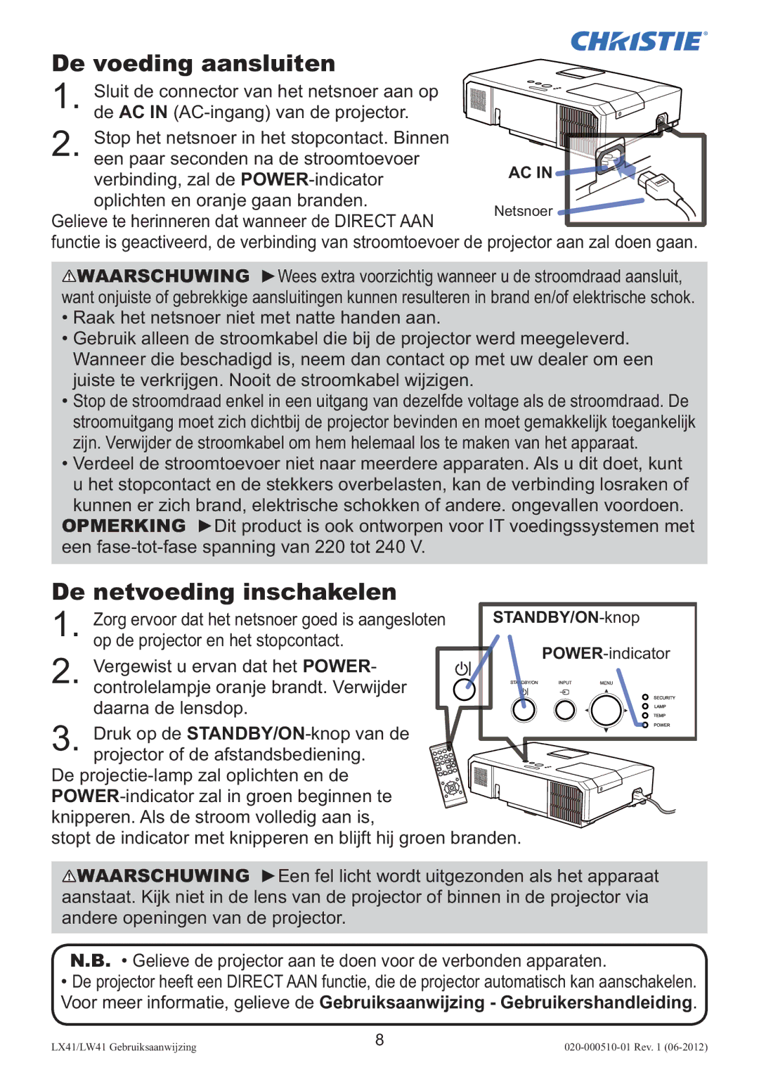 Christie Digital Systems LW41 setup guide De voeding aansluiten, De netvoeding inschakelen 