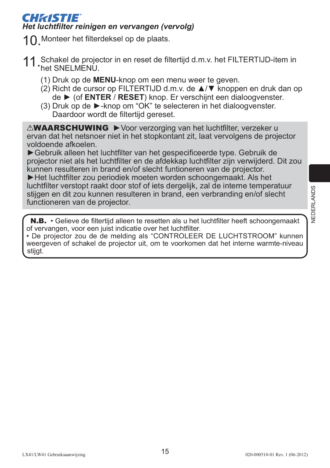 Christie Digital Systems LW41 setup guide Het luchtﬁlter reinigen en vervangen vervolg 