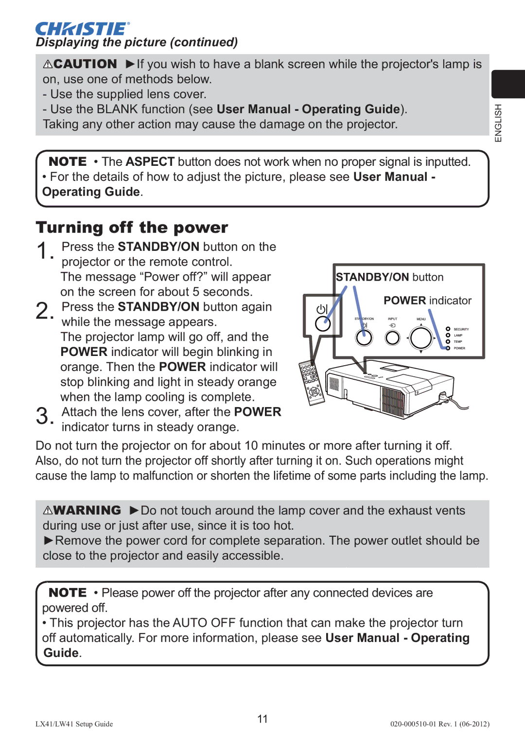 Christie Digital Systems LW41 setup guide Turning off the power, Displaying the picture, Use the supplied lens cover 