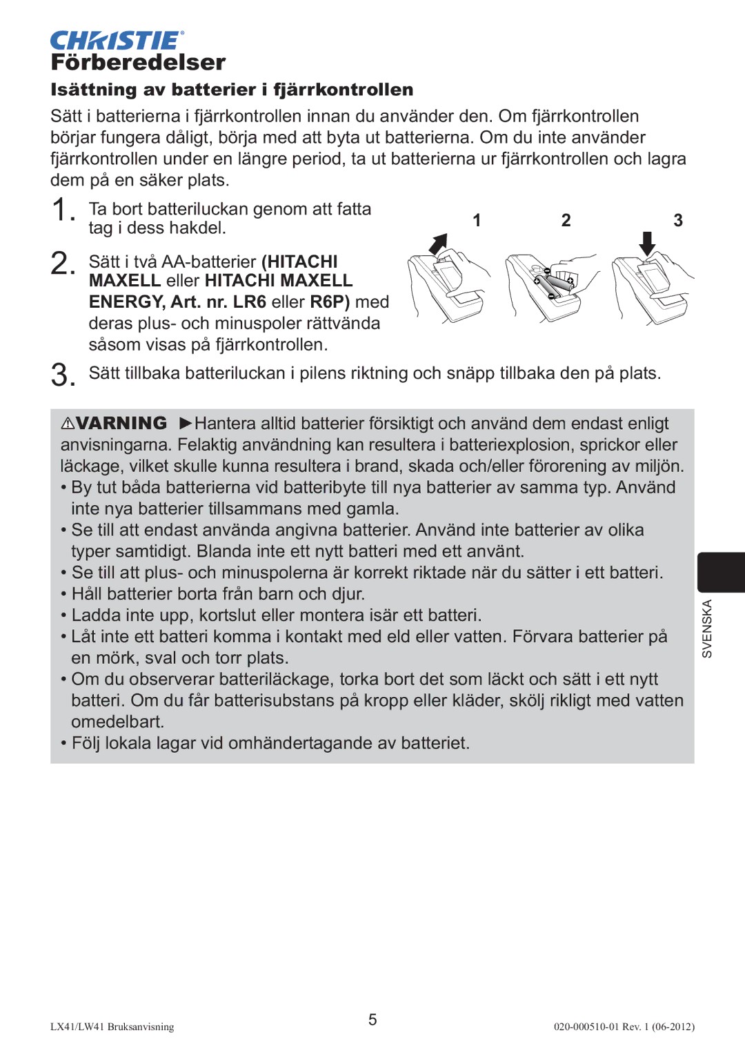 Christie Digital Systems LW41 setup guide Förberedelser, Isättning av batterier i fjärrkontrollen 