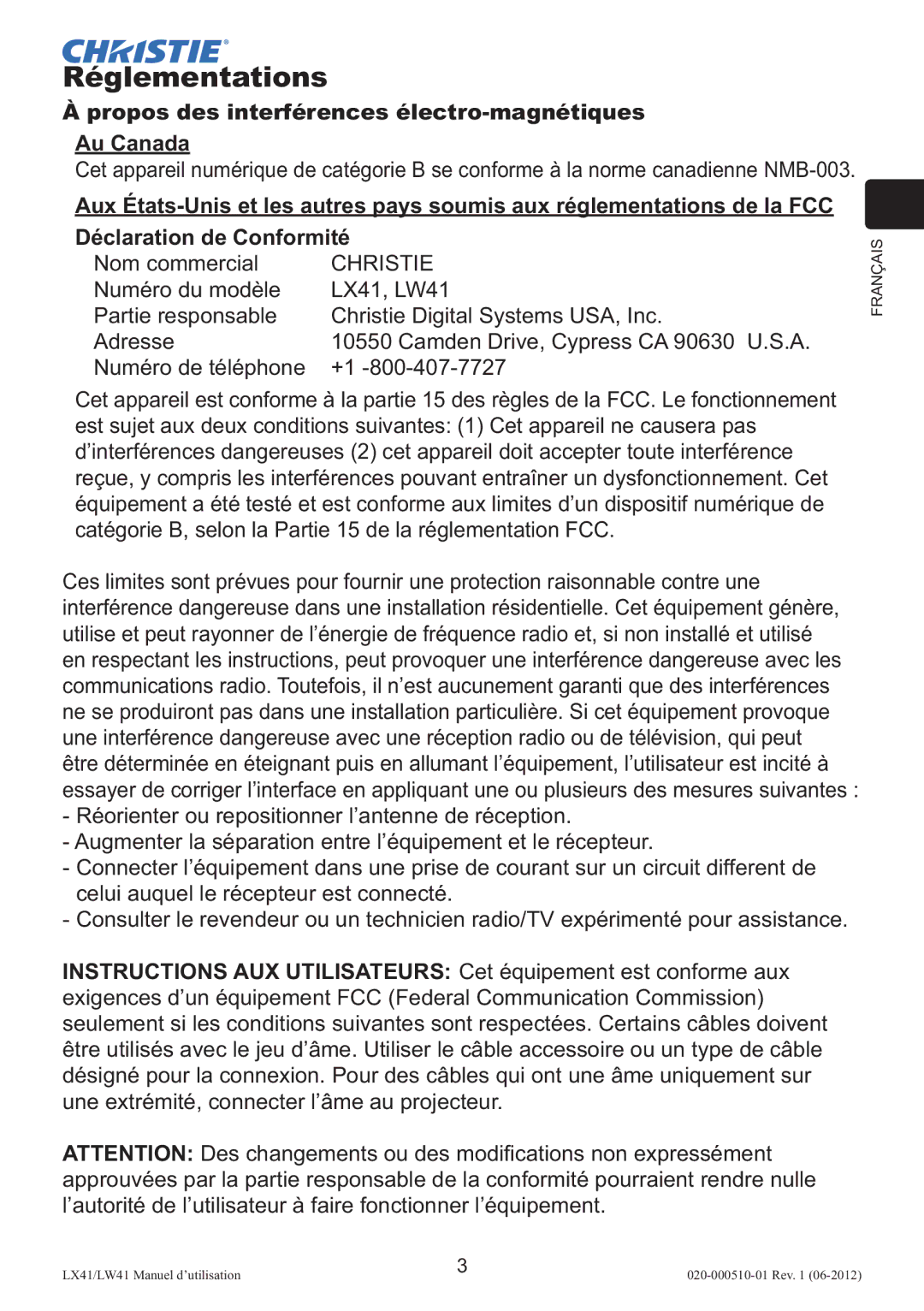 Christie Digital Systems LW41 Réglementations, Propos des interférences électro-magnétiques Au Canada, Nom commercial 