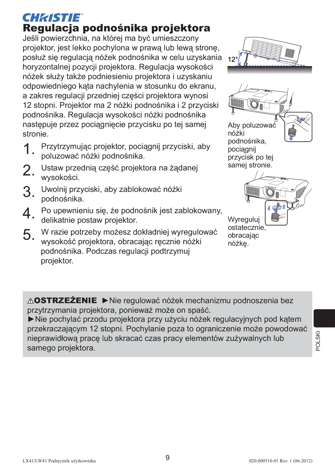 Christie Digital Systems LW41 setup guide Regulacja podnośnika projektora 