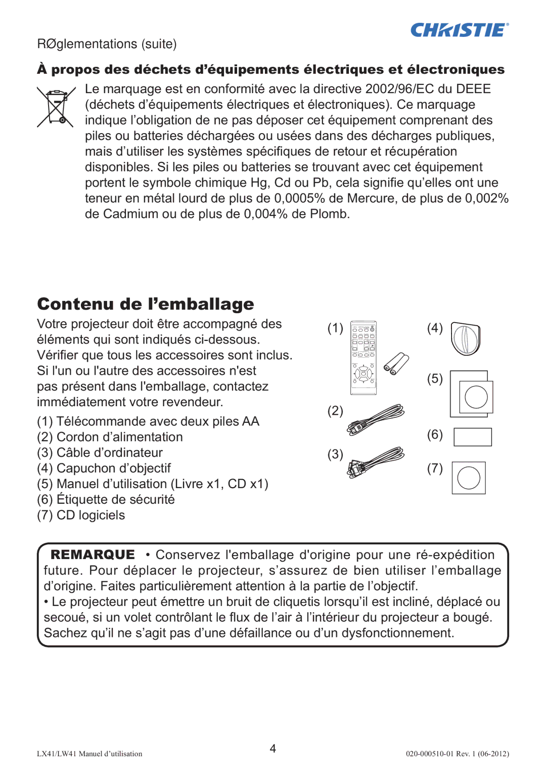 Christie Digital Systems LW41 setup guide Contenu de l’emballage, Réglementations suite 