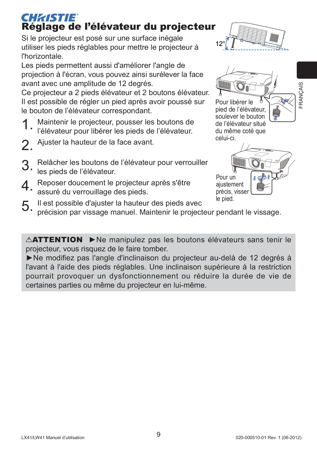 Christie Digital Systems LW41 setup guide Réglage de l’élévateur du projecteur 