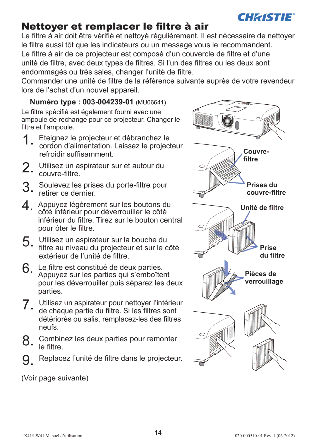 Christie Digital Systems LW41 setup guide Nettoyer et remplacer le ﬁltre à air, Numéro type 003-004239-01 MU06641 