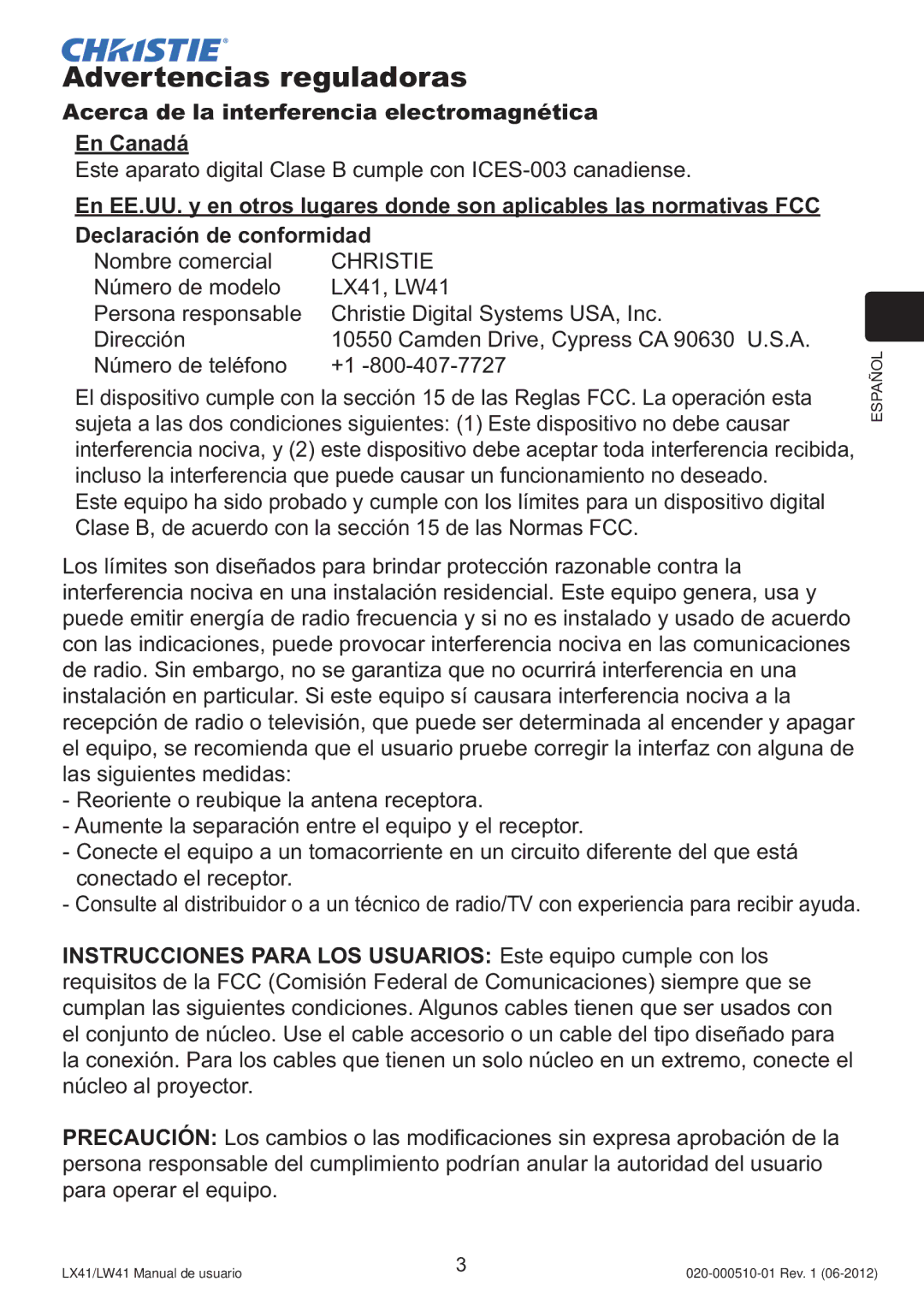 Christie Digital Systems LW41 setup guide Advertencias reguladoras, Acerca de la interferencia electromagnética En Canadá 