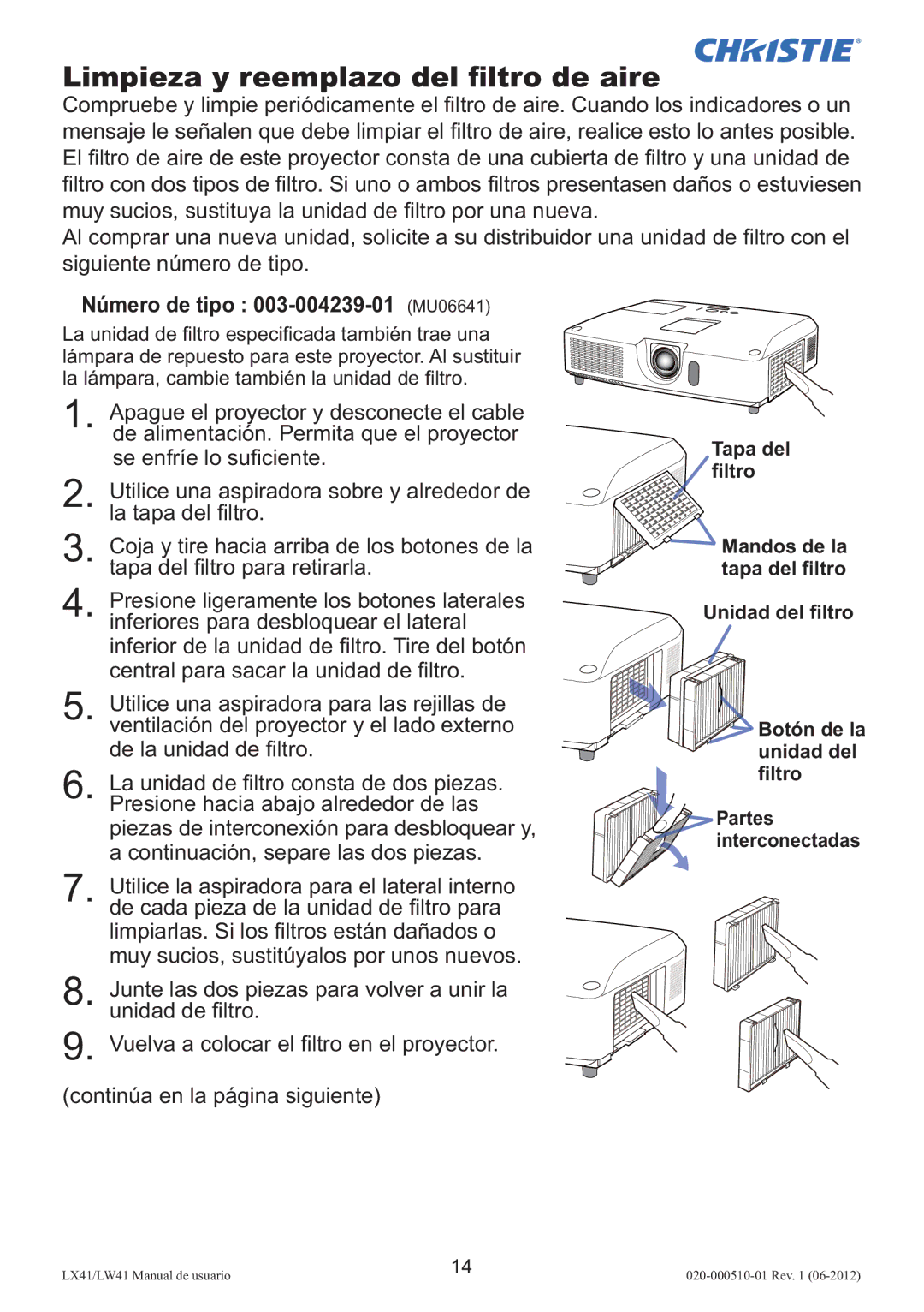 Christie Digital Systems LW41 setup guide Limpieza y reemplazo del ﬁltro de aire, Número de tipo 003-004239-01 MU06641 