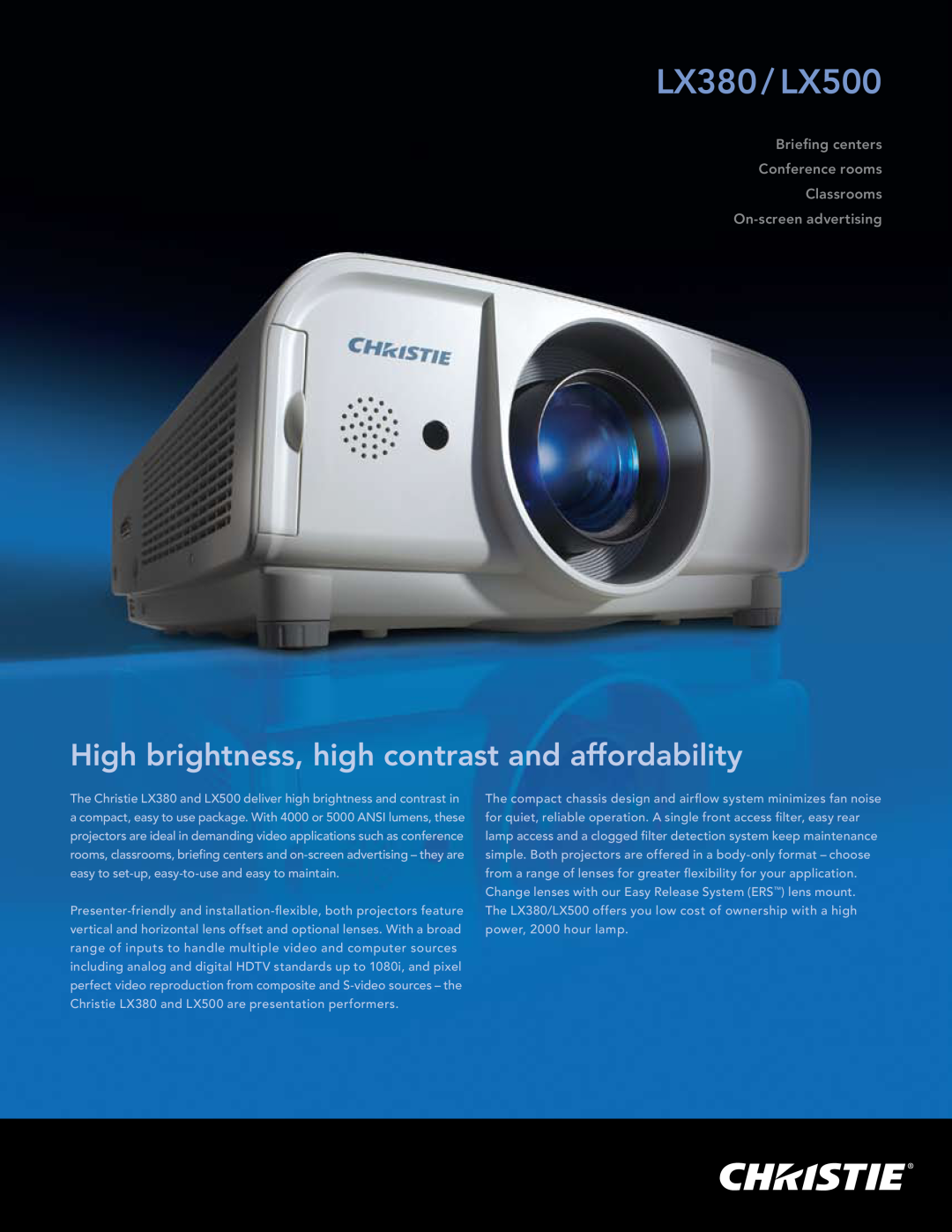 Christie Digital Systems manual LX380 / LX500, High brightness, high contrast and affordability 