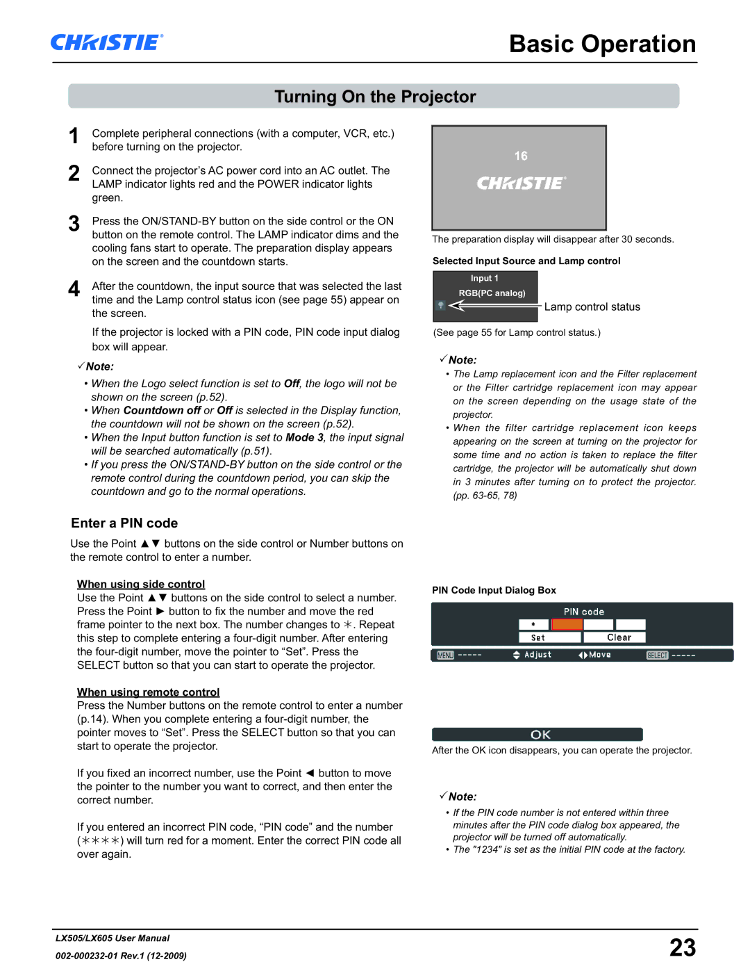 Christie Digital Systems LX605 manual Basic Operation, Turning On the Projector, Enter a PIN code, When using side control 