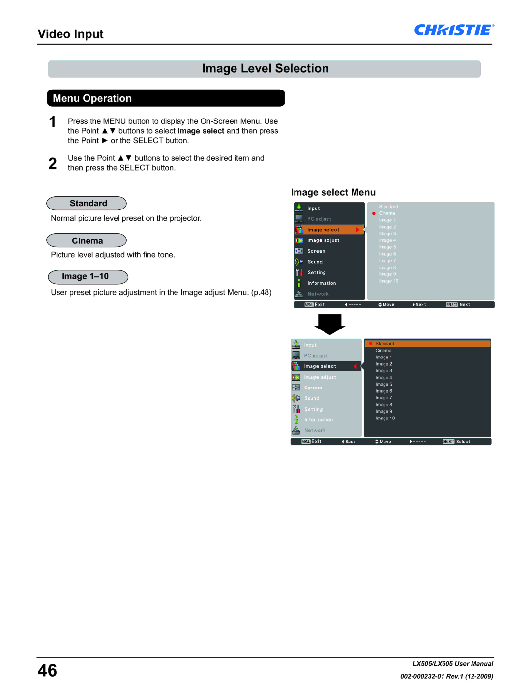 Christie Digital Systems LX605 manual Video Input Image Level Selection, Cinema, Then press the Select button 