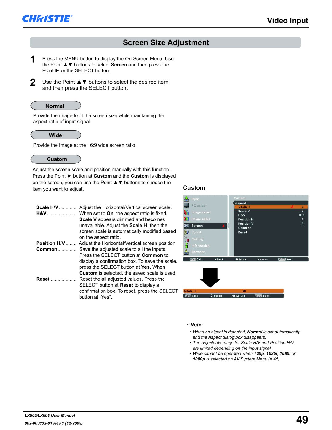 Christie Digital Systems LX605 Video Input Screen Size Adjustment, Custom, Provide the image at the 169 wide screen ratio 