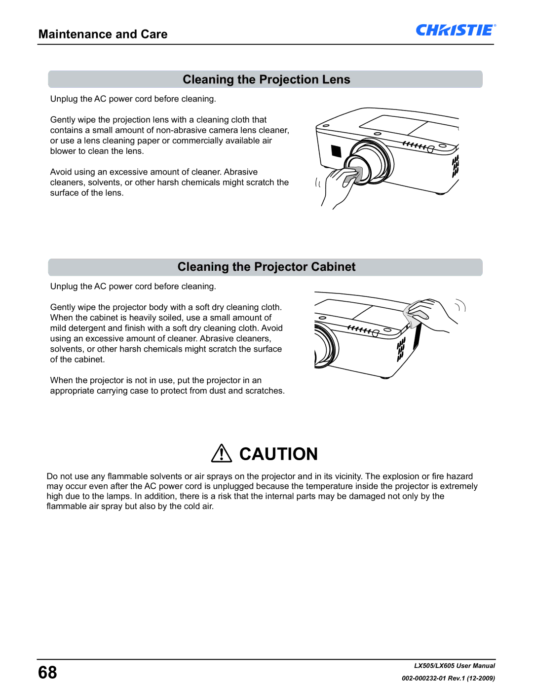 Christie Digital Systems LX605 manual Maintenance and Care Cleaning the Projection Lens, Cleaning the Projector Cabinet 