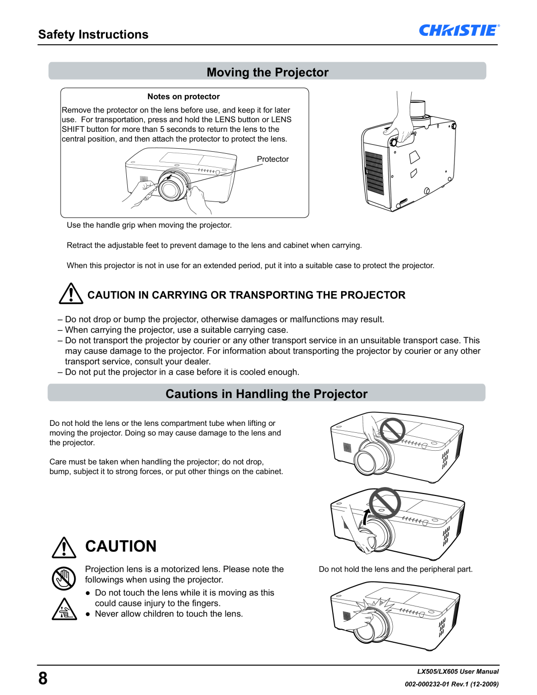 Christie Digital Systems LX605 manual Safety Instructions Moving the Projector, Cautions in Handling the Projector 