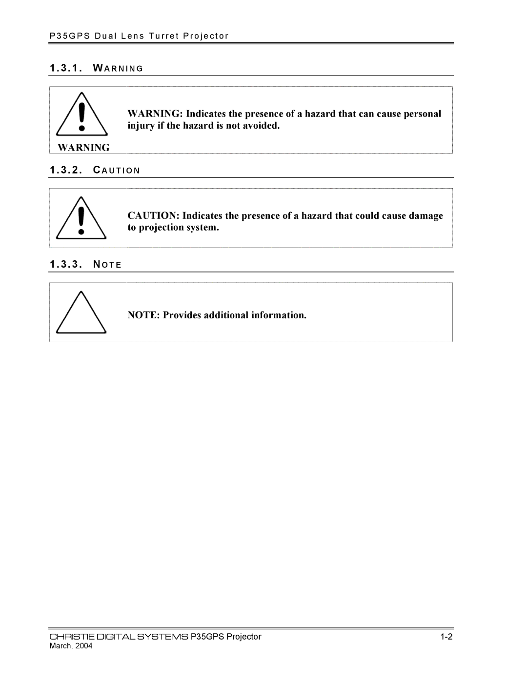 Christie Digital Systems P35GPS-AT, P35GPS-MT operating instructions A R N I N G A U T I O N O T E 