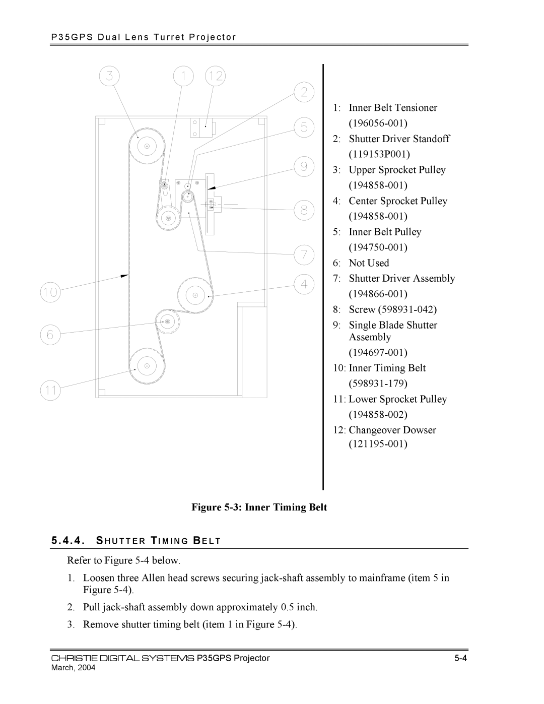 Christie Digital Systems P35GPS-AT, P35GPS-MT operating instructions Inner Timing Belt 