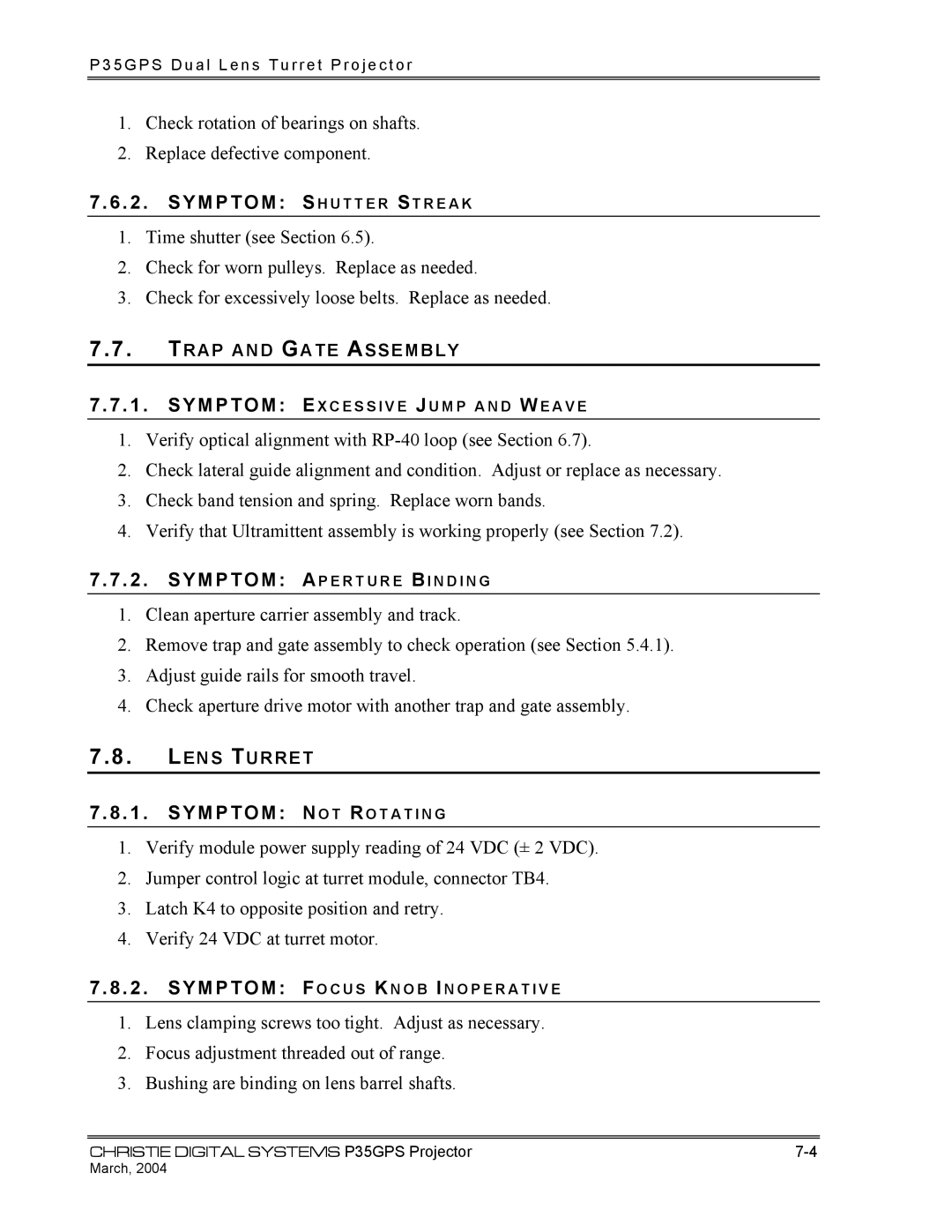 Christie Digital Systems P35GPS-AT, P35GPS-MT Symptom S H U T T E R S T R E a K, Symptom a P E R T U R E B I N D I N G 