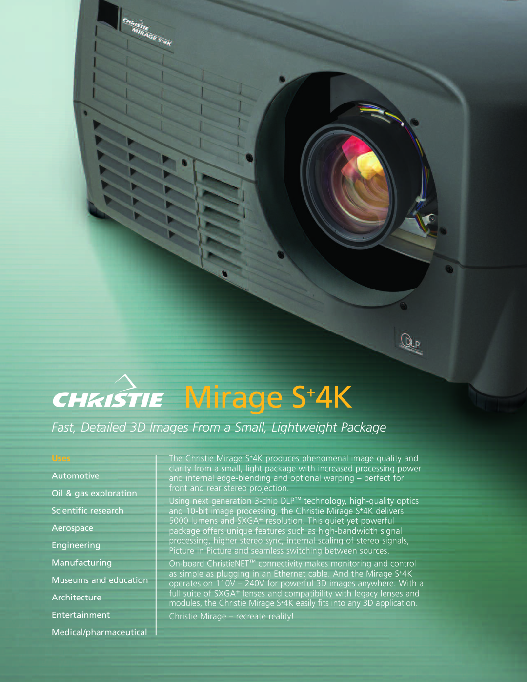Christie Digital Systems S+ 4K manual Mirage S+4K, Fast, Detailed 3D Images From a Small, Lightweight Package, Uses 