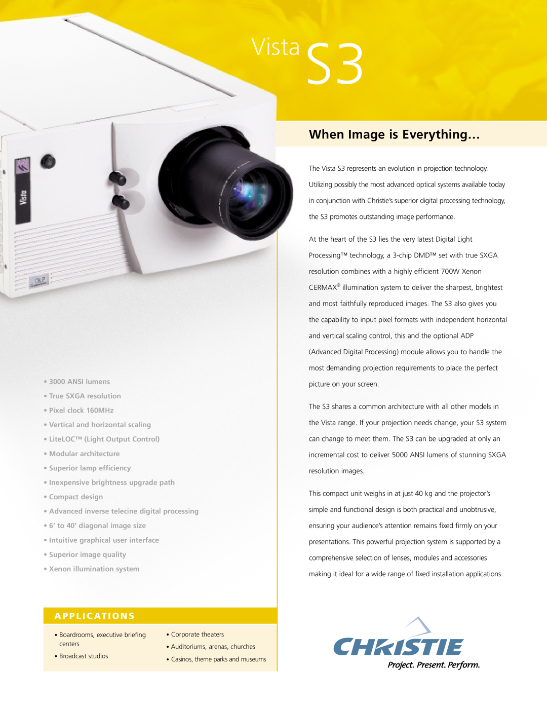 Christie Digital Systems manual A P P L I C At I O N S, Vista S3, When Image is Everything… 