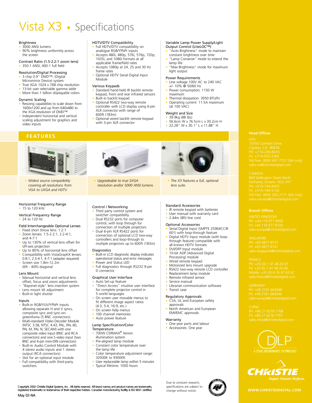 Christie Digital Systems manual F E At U R E S, Vista X3 Specifications, Head Offices, Branch Offices 