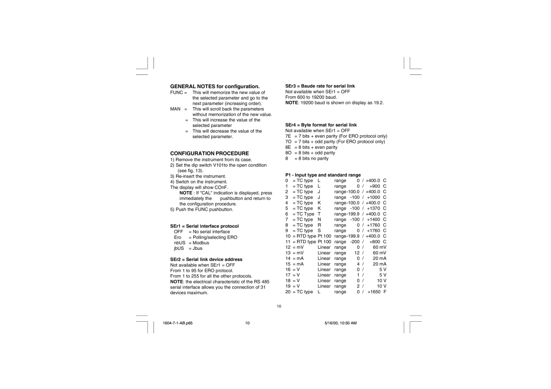 Chromalox 1604-7 user manual SEr1 = Serial interface protocol, Off, SEr3 = Baude rate for serial link 