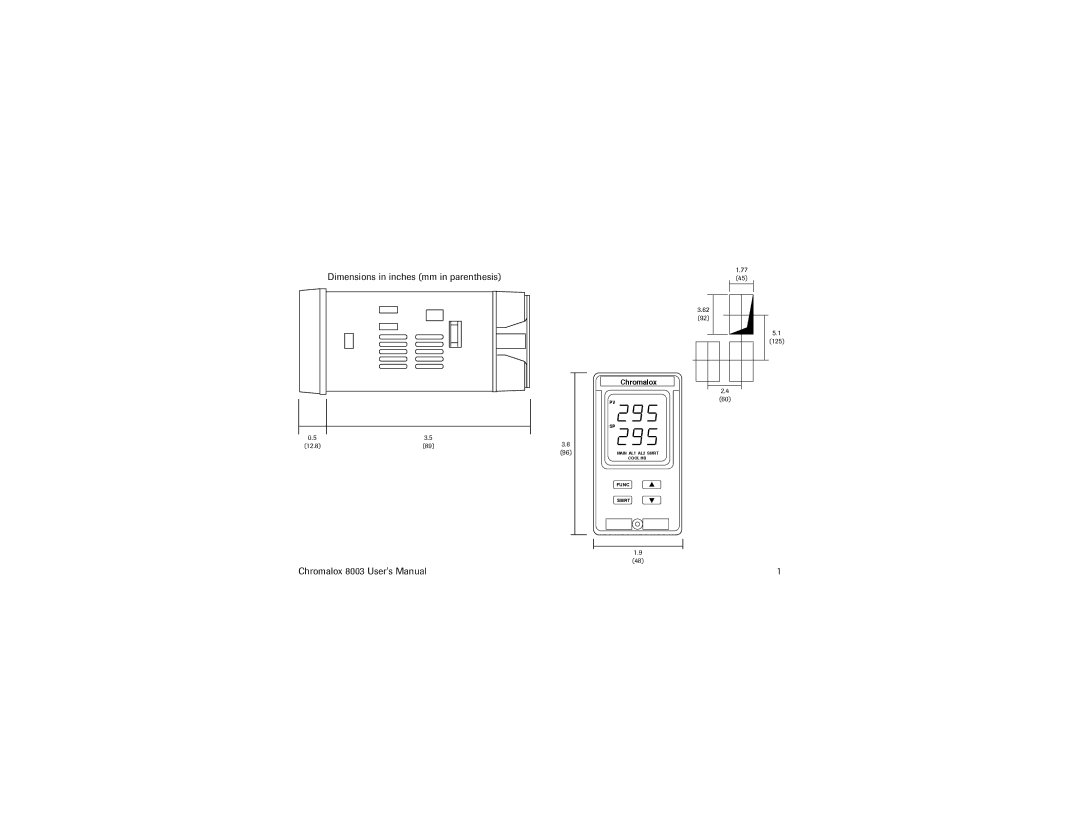 Chromalox 8003 user manual Dimensions in inches mm in parenthesis 