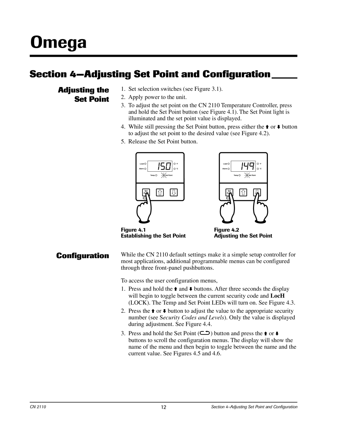 Chromalox CN2110 manual Adjusting Set Point and Configuration, Adjusting the Set Point 