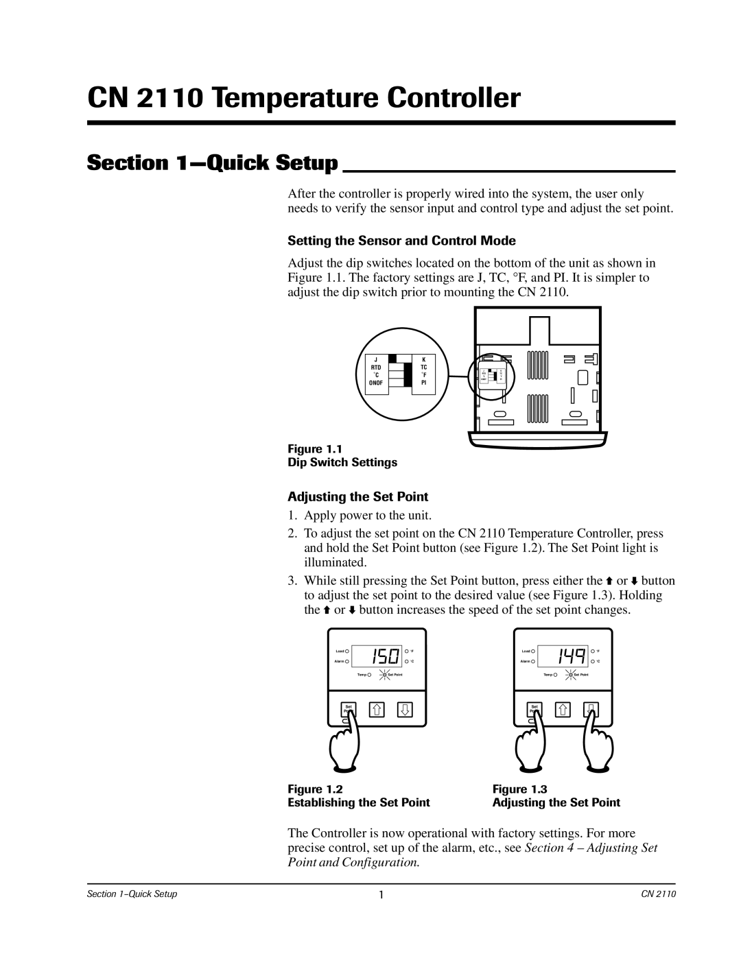 Chromalox CN2110 manual Quick Setup, Setting the Sensor and Control Mode, Adjusting the Set Point 