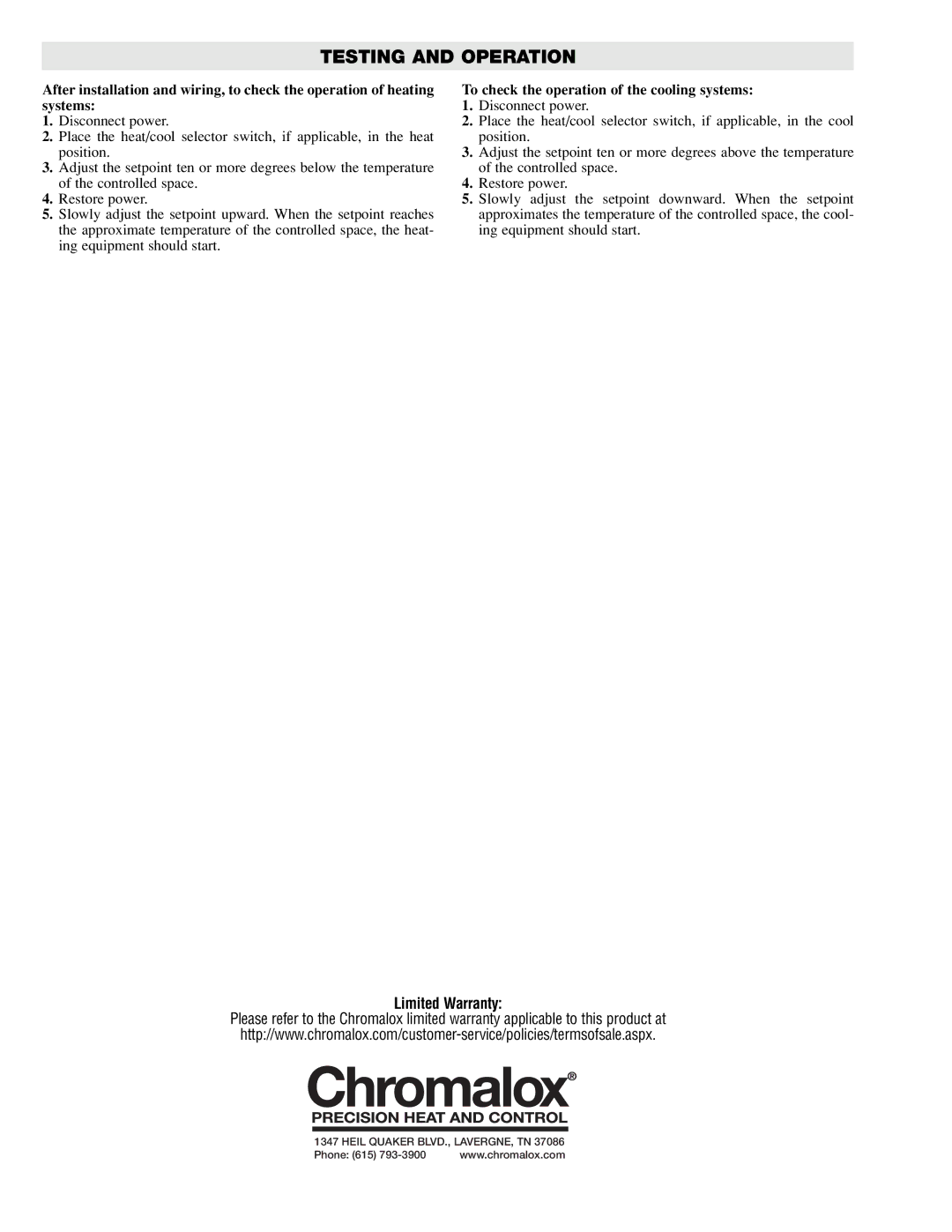 Chromalox PK471-4 specifications Testing and Operation, To check the operation of the cooling systems 