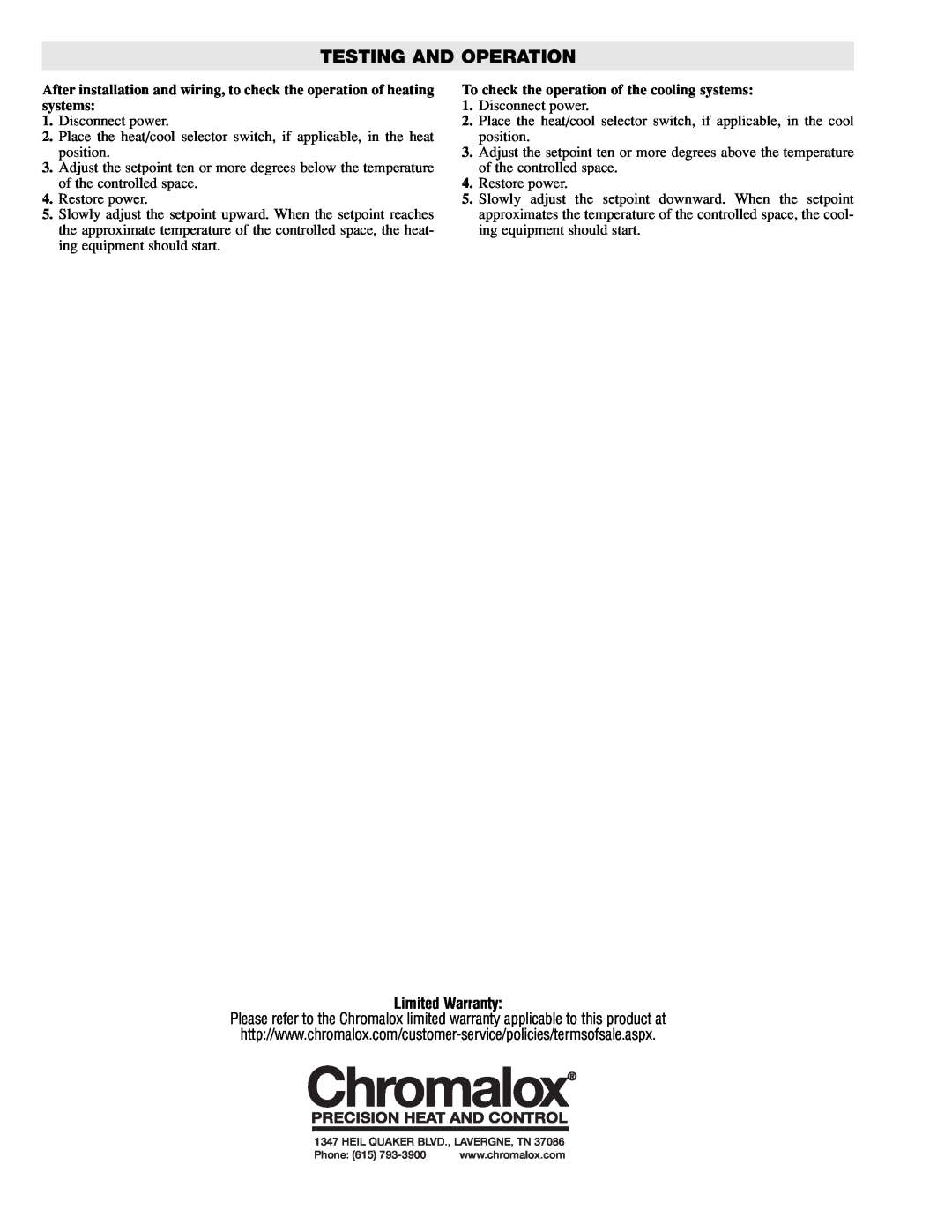 Chromalox PK471-4 specifications Testing And Operation, Limited Warranty, To check the operation of the cooling systems 