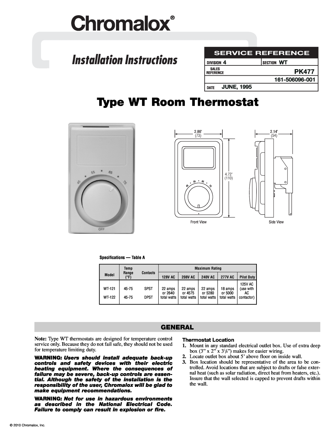 Chromalox PK477 installation instructions General, June, Thermostat Location, Installation Instructions 