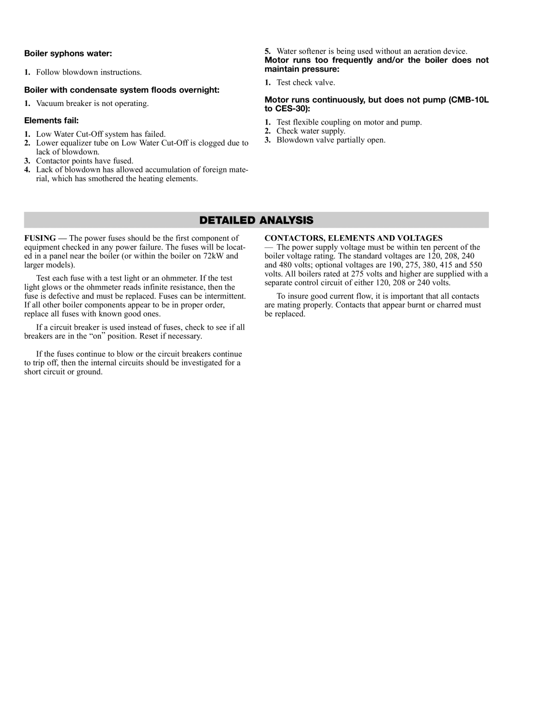 Chromalox PQ402-6 Detailed Analysis, Boiler syphons water, Boiler with condensate system floods overnight, Elements fail 