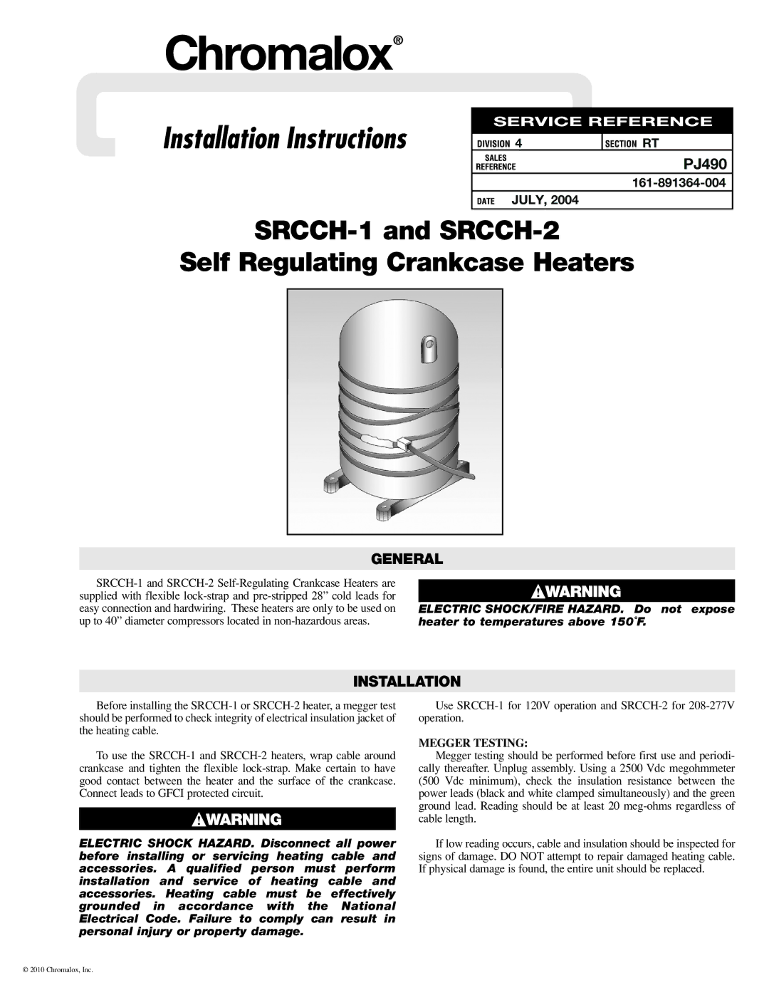 Chromalox manual SRCCH-1 and SRCCH-2 Self Regulating Crankcase Heaters, General, Installation, Megger Testing 