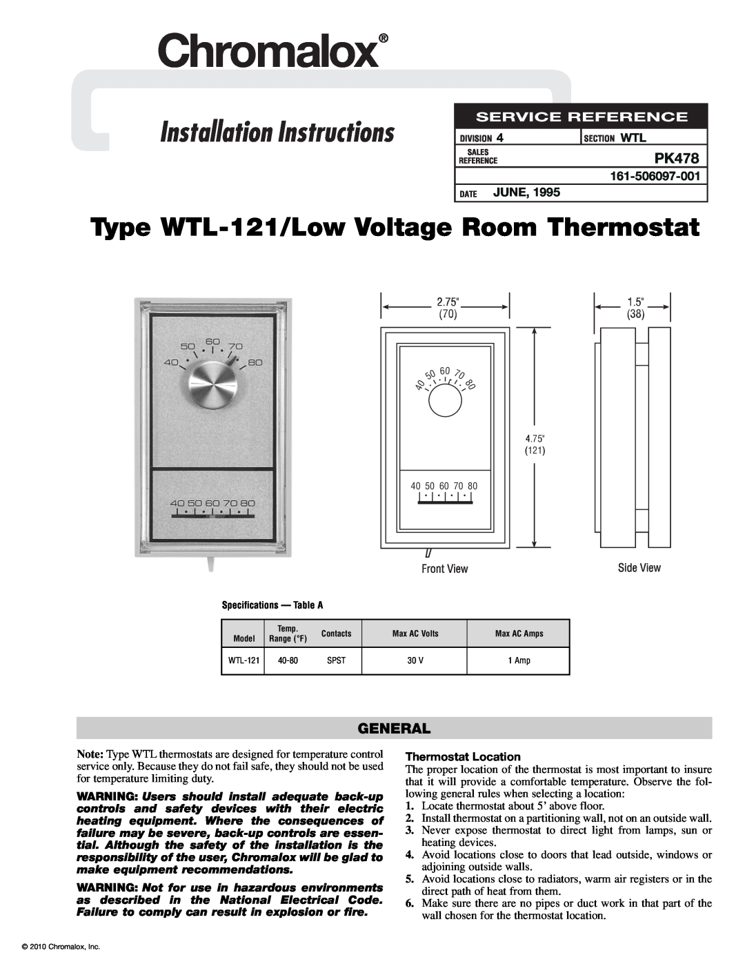 Chromalox WTL-121 installation instructions PK478, General, June, Thermostat Location, Installation Instructions 