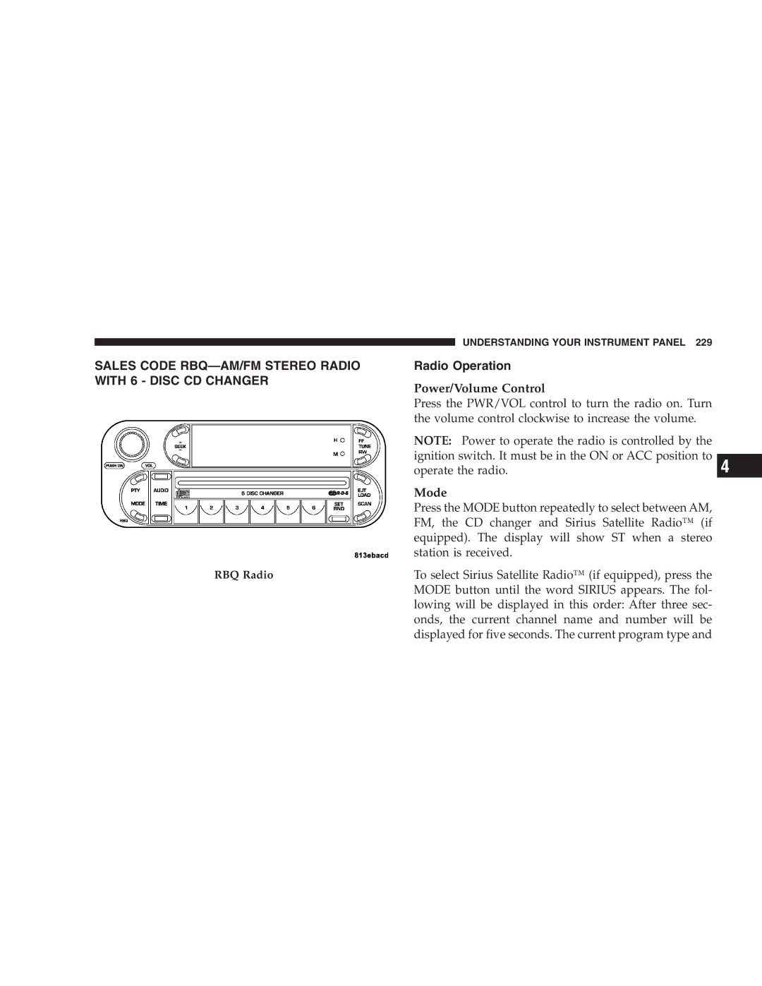 Chrysler 2005 Town and Country manual Sales Code RBQ-AM/FM Stereo Radio with 6 Disc CD Changer, Mode 