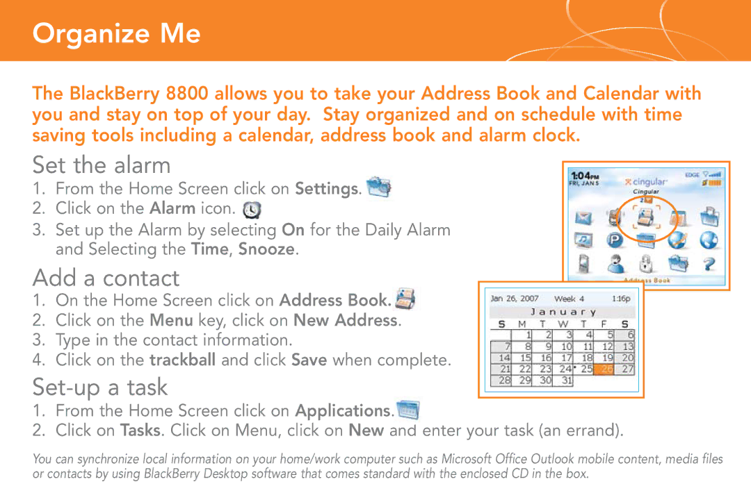 Cingular 8800 manual Organize Me, Set the alarm, Add a contact, Set-up a task 