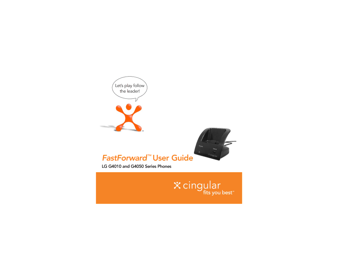 Cingular G4010, G4050 manual FastForwardTM User Guide 