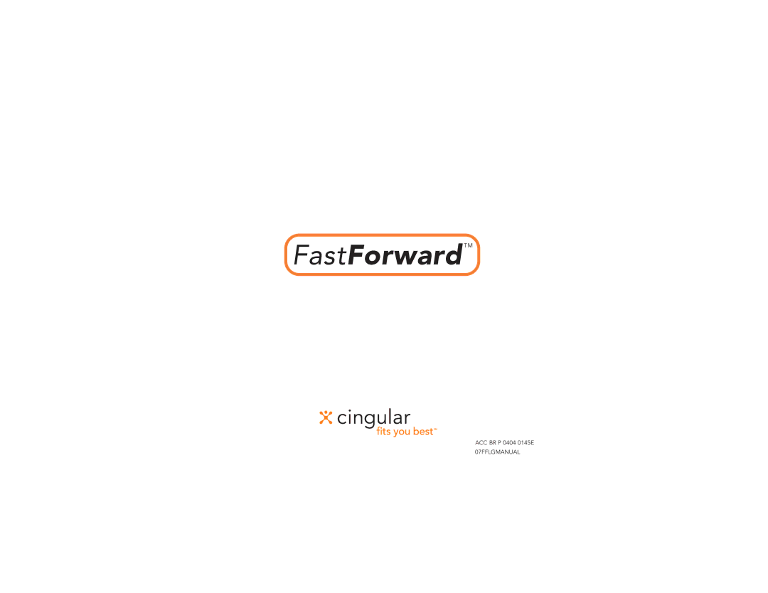 Cingular G4010, G4050 manual FastForwardTM 