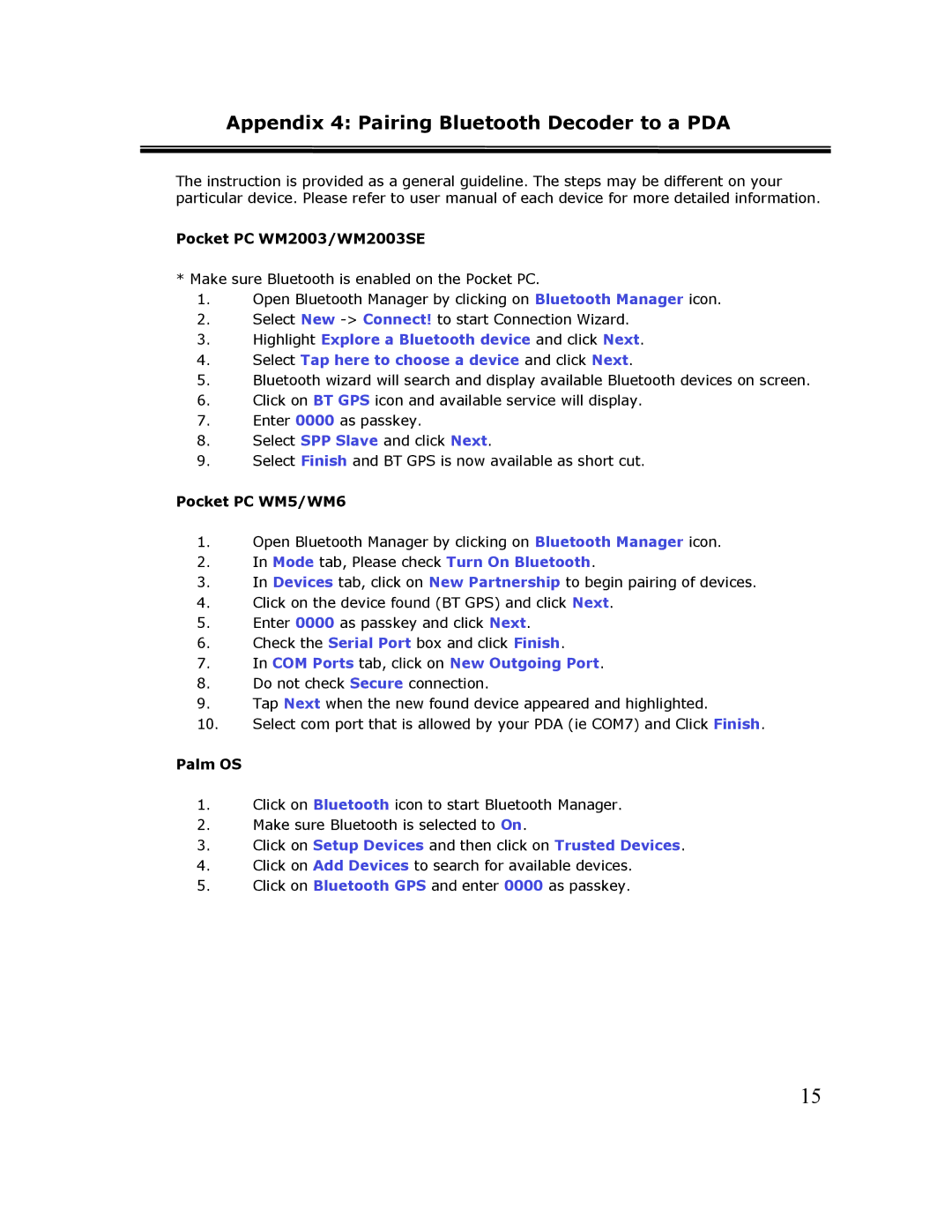 Cingular TR-1 manual Appendix 4 Pairing Bluetooth Decoder to a PDA, Pocket PC WM2003/WM2003SE, Pocket PC WM5/WM6, Palm OS 