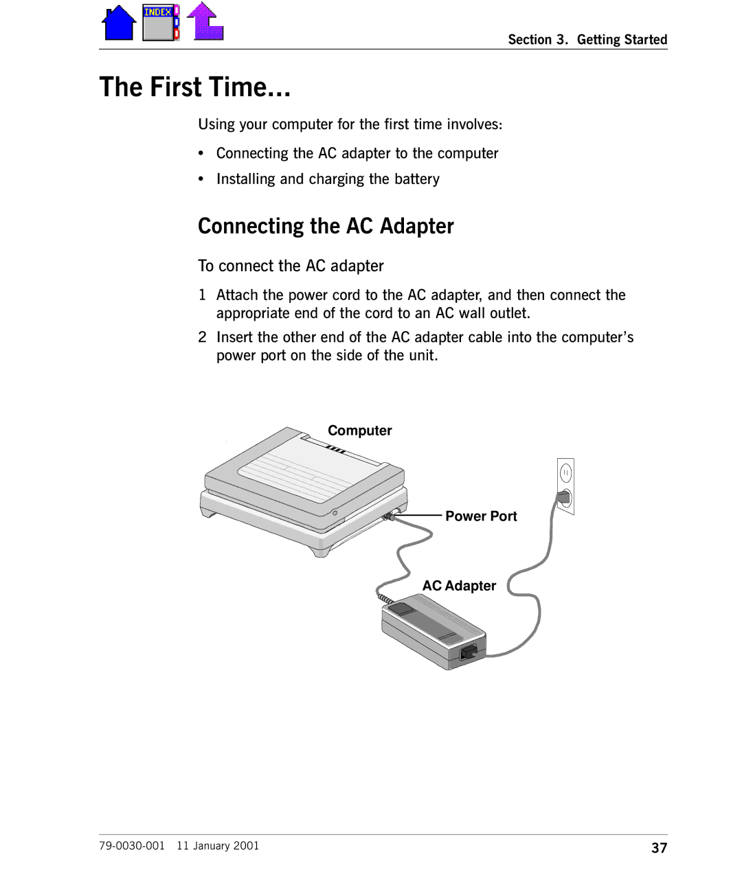 Cingular X-C 6250 Pro (300) manual First Time, Connecting the AC Adapter, To connect the AC adapter 