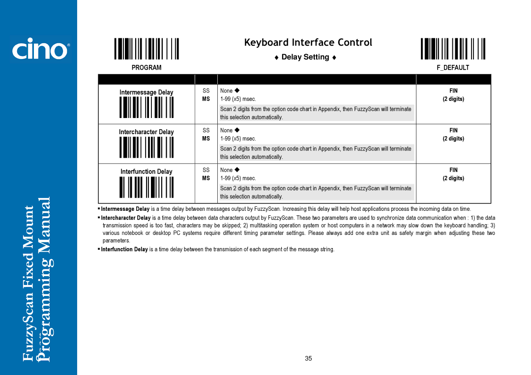 Cino FM400 manual Delay Setting 